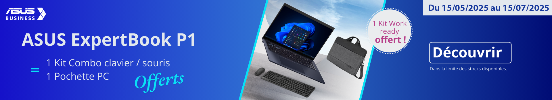 Asus-btob-Q225 Jusqu'au 15 juillet 